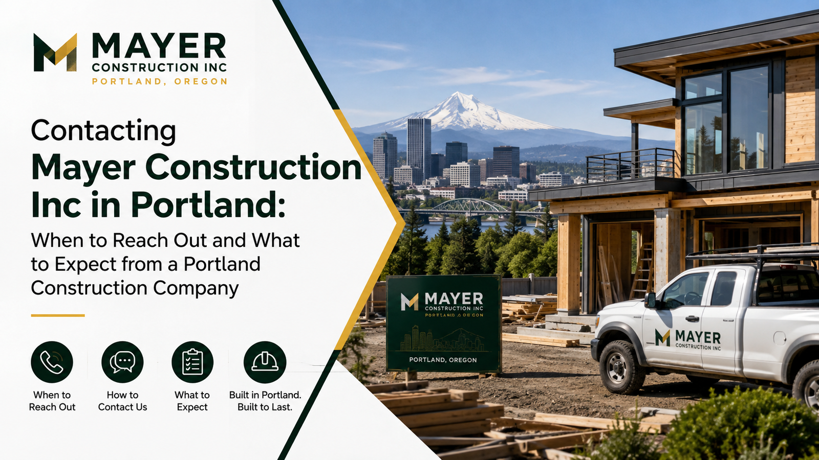 Contacting Mayer Construction Inc in Portland: When to Reach Out and What to Expect from a Portland Construction Company